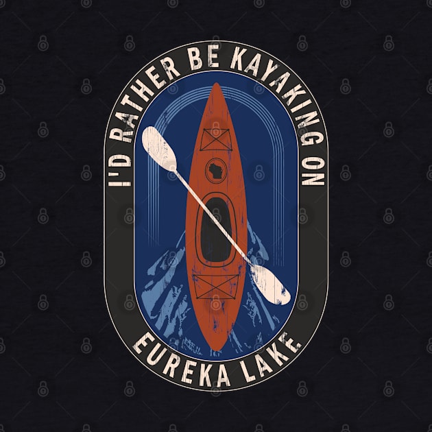 Id Rather Be Kayaking On Eureka Lake in Wisconsin by BirdsEyeWorks